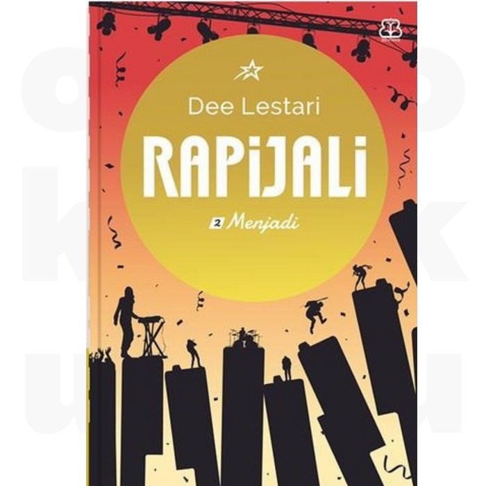 

FLASH SALE!!! NOVEL RAPIJALI 2 : MENJADI - DEWI DEE LESTARI TERBARU
