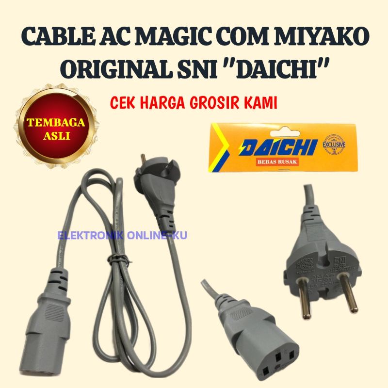 DAICHI CABLE AC MAGIC COM MIYAKO ORIGINAL SNI