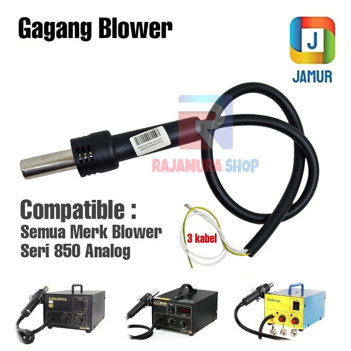 GAGANG BLOWER QUICK 850 ANALOG (3 kabel) GAGANG BLOWER 850 ANALOG GAGANG SOLDER UAP PEGANGAN SOLDER 