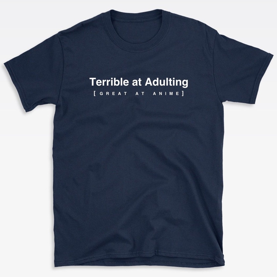 Tshirt Manga Terrible At Adulting Great In Anime