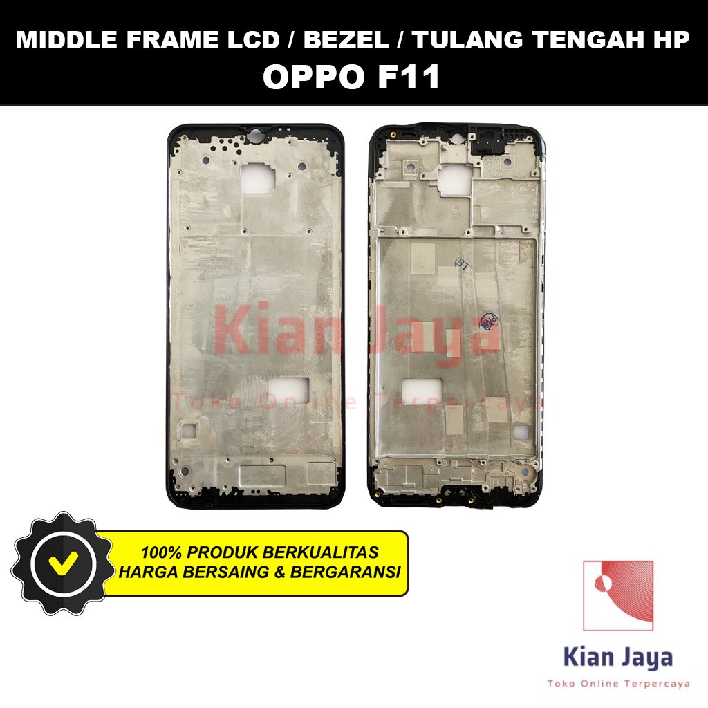 Middle Frame LCD Handphone Oppoo F11 Tulang Casing Tatakan Bezel Bazel Hp