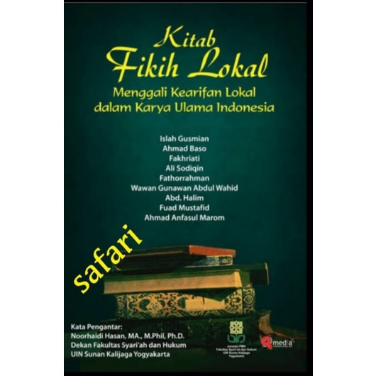 KITAB FIKIH LOKAL menggali kearifan lokal dalam karya ulama indomsesia