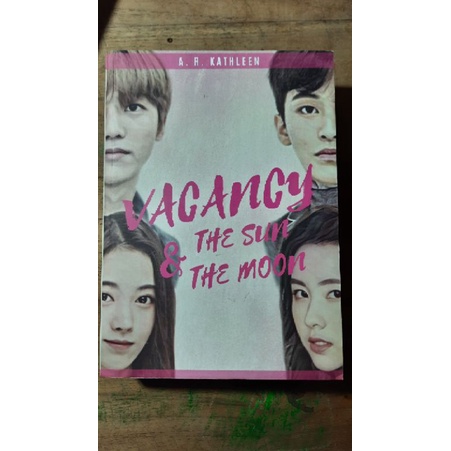 Vacancy The Sun Moon || Before Vacancy Nowhere & Backup by A.R  Kathleen (pinkishdelight)