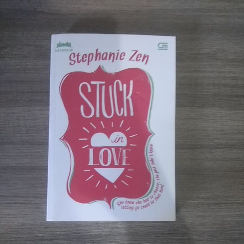 

Stuck in Love by Stephanie Zen