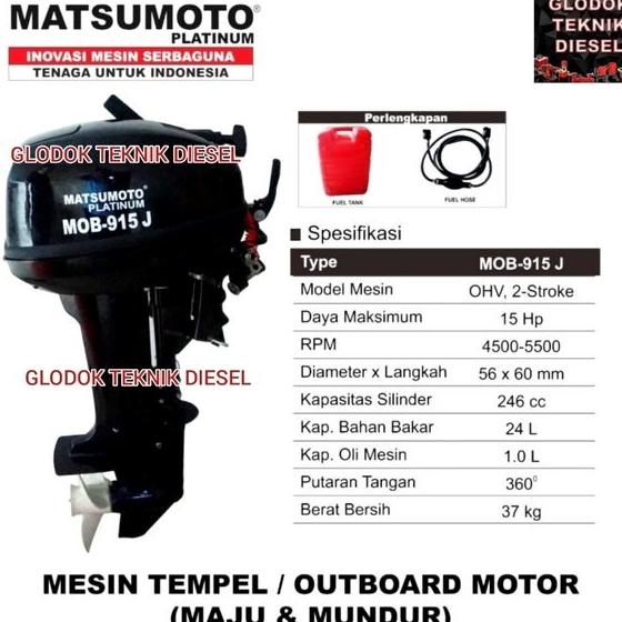 Promo Mesin Tempel Outboard Matsumoto Mob-915 J 15 Hp Atau Outboard