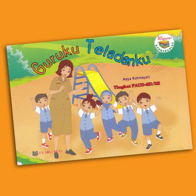 Buku bacaan anak guruku teladanku