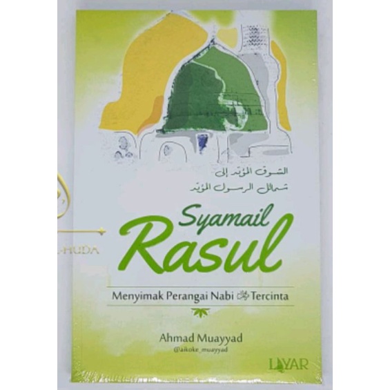 

syamail rasul menyimak perangai nabi tercinta