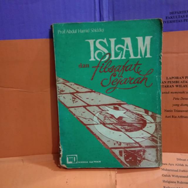 Islam Dan Filsafat Sejarah - Prof Abdul Hamid Shiddiqi