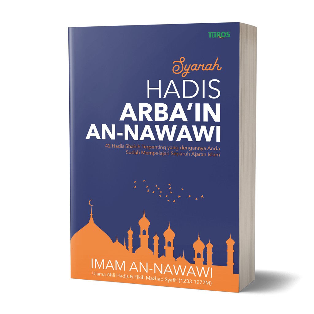 Buku Islam "Syarah Hadis Arbain An Nawawi"