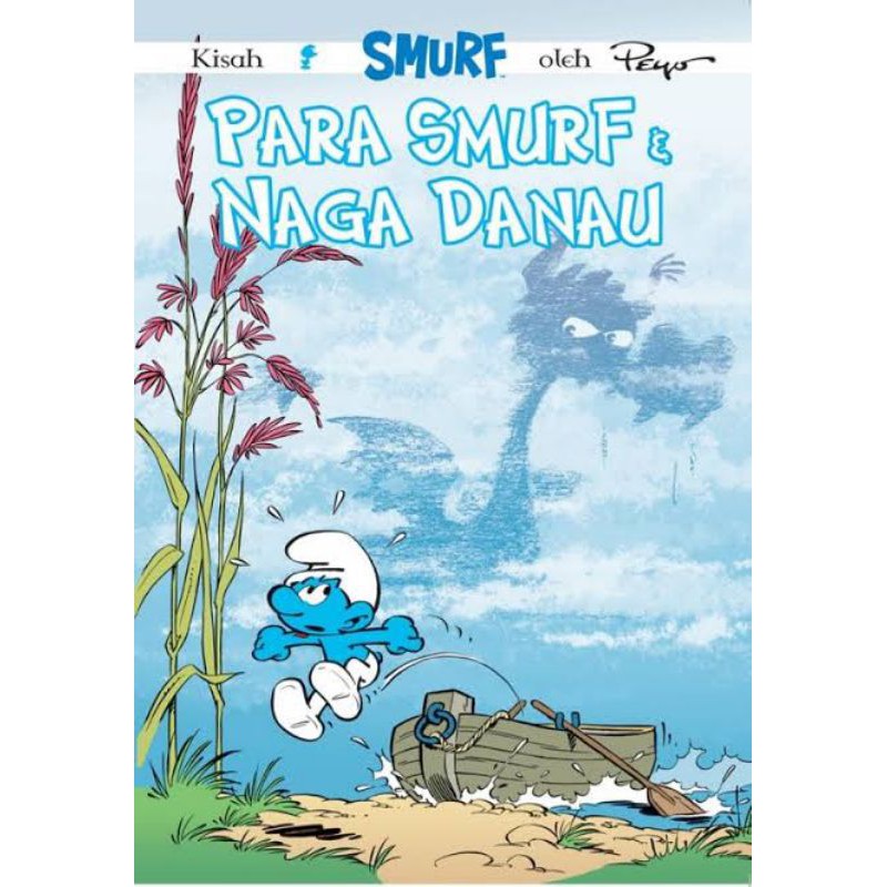 BUKU CERITA ANAK KISAH PARA SMURF DAN NAGA DANAU OLEH PEYO