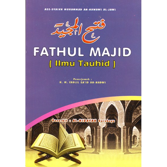 FATHUL MAJID (ILMU TAUHID); Syaikh Muhammad An Nawawi Al Jawi; banteni