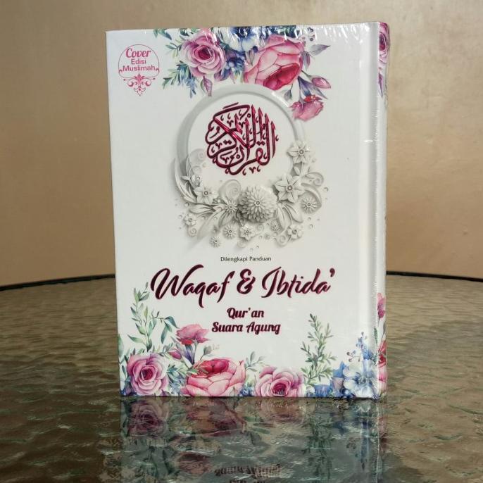 

Alquran Waqaf dan Ibtida A5 HC Muslimah Al-Quran Al Quran Suara Agung Star Seller Termurah