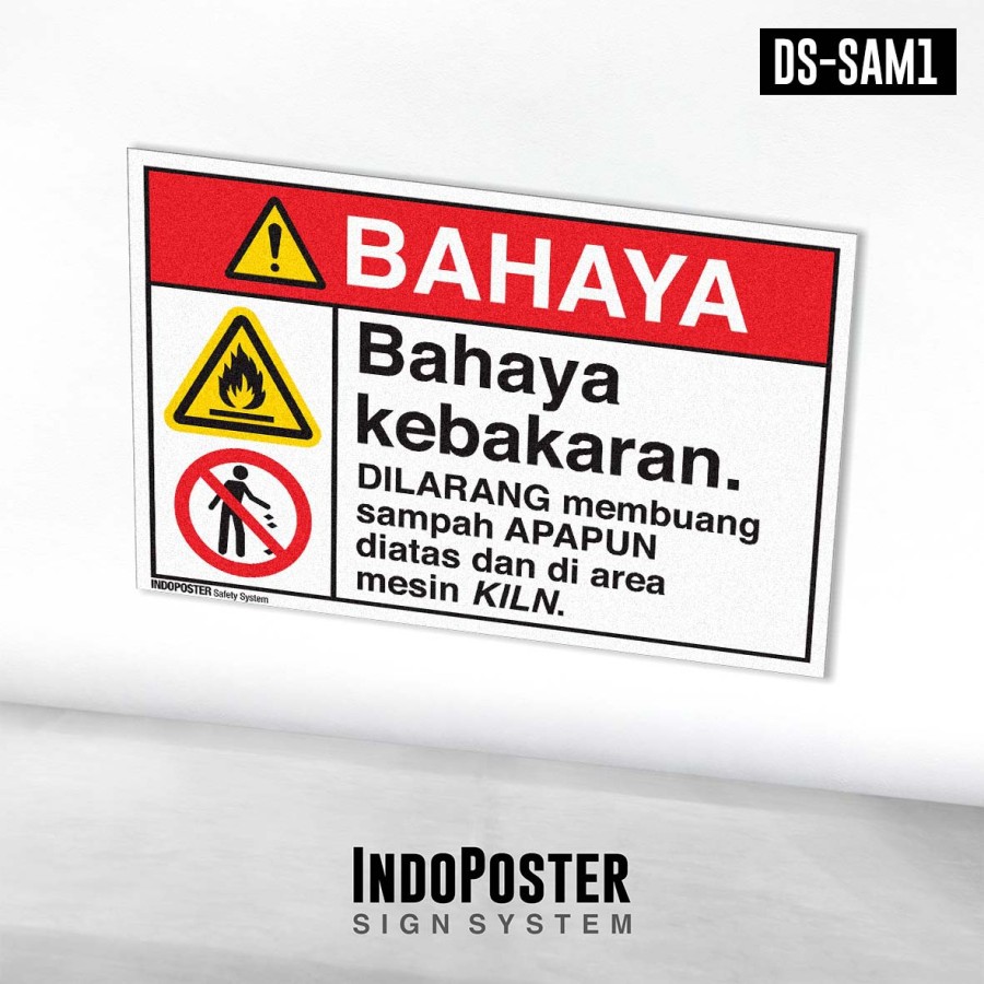 

Stiker Safety Sign Bahaya Kebakaran Dilarang Buang Sampah Di Area Kiln