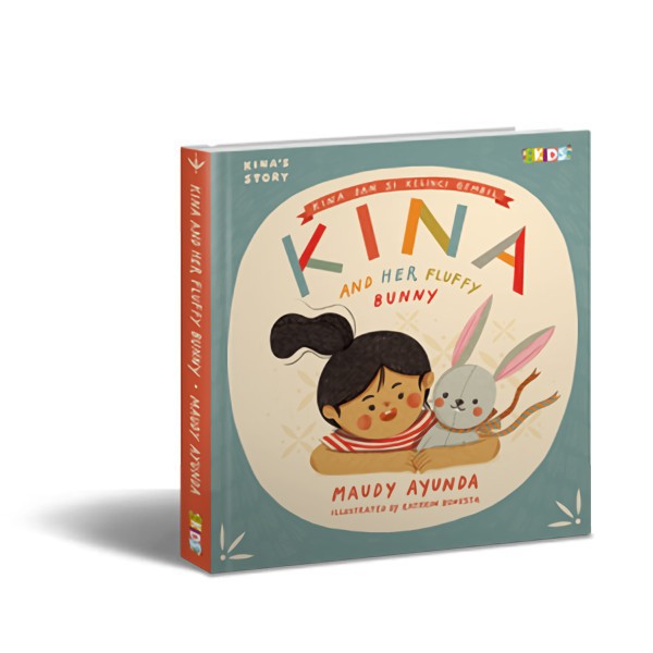 [Mizan Yogyakarta] Kina's Story : Kina and Her Fluffy Bunny