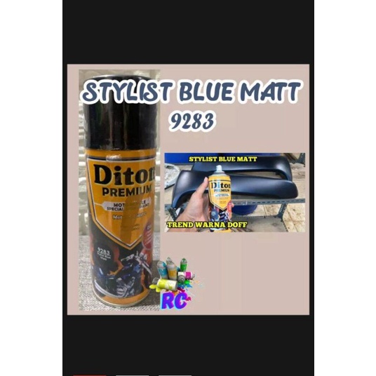 Pylok Diton Premium Sylist Blue Matt 9283 Cat Biru Doff 400cc