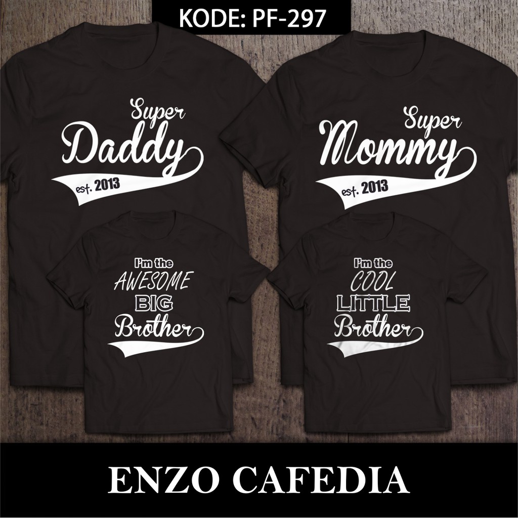 Kaos Print Couple Keluarga Kaos Ulang Tahun Desain Kaos Daddy Mommy Bisa Ganti Tulisan Lain Shopee Indonesia