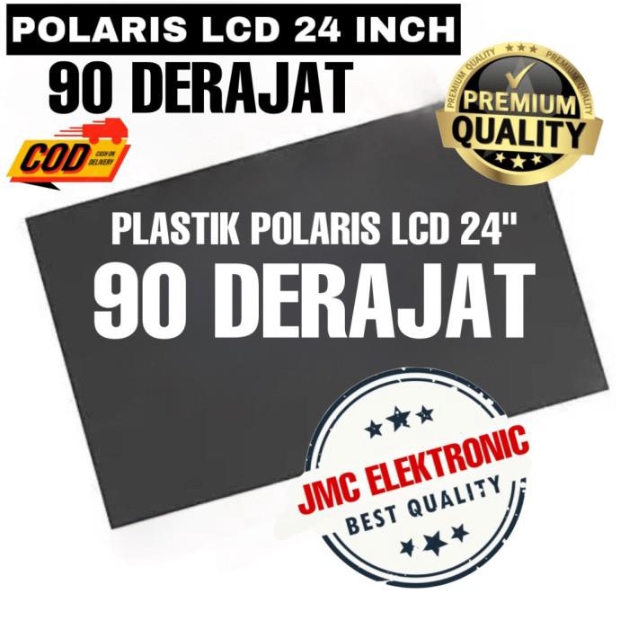 Polarizer Lcd 24 inch 90 derajat polariser 24 inch 90 derajat ( bagian