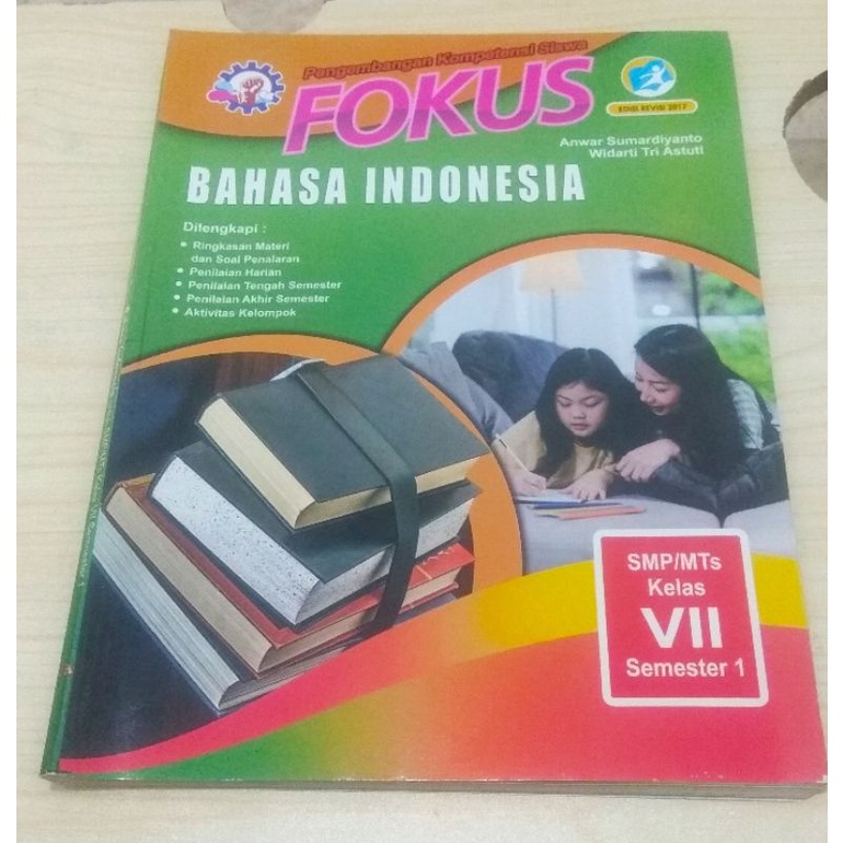 

Buku Fokus BHS Indonesia SMP Kls 7 semester 1/ganjil