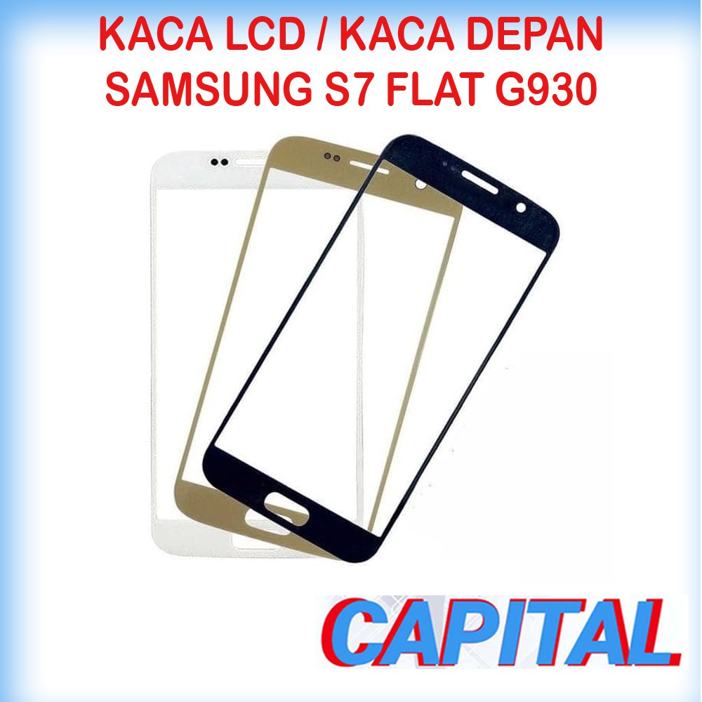 KACA LCD TOUCHSCREEN DIGITIZER LAYAR SENTUH SAMSUNG S7 FLAT G930 ORIGINAL NEW