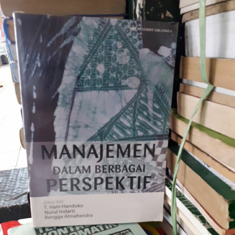 

BUKU ORIGINAL MANAJEMEN DALAM BERBAGAI PERSPEKTIF