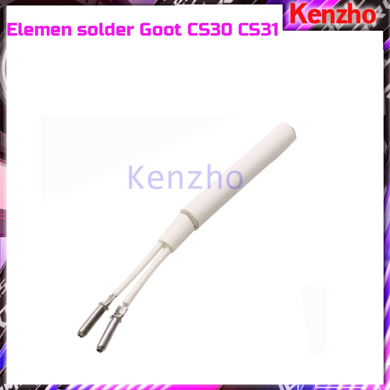 Elemen solder Goot CS30 CS31