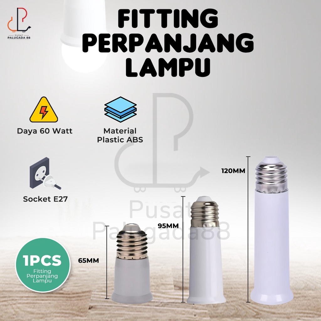 Fitting Sambungan Extension Lampu Bohlam E27 Sambung Pemanjang Plafon 65mm 95mm 120mm 65 95 120 mm