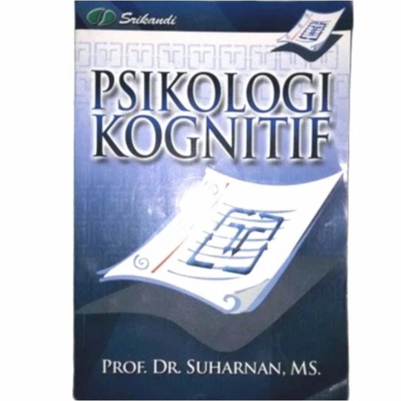 Psikologi Kognitif - Suharnan
