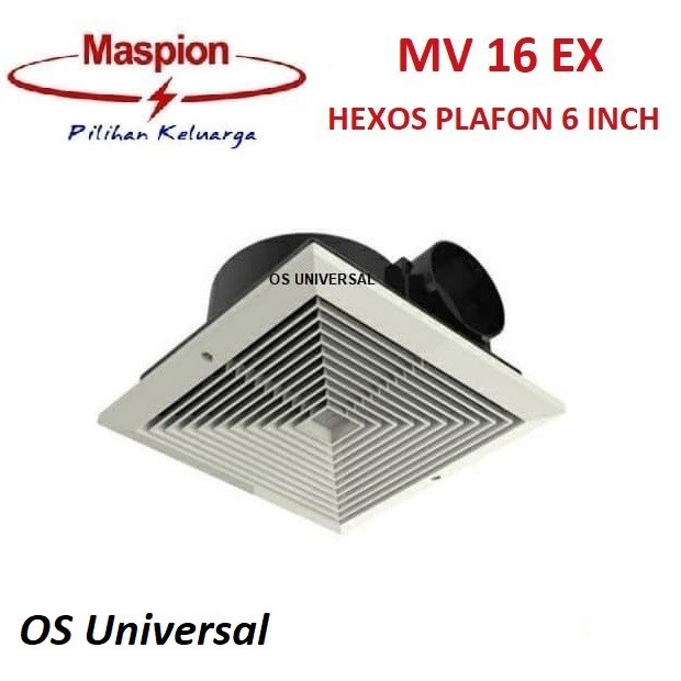 Maspion Exhaust Fan Plafon  6 Inch MV 16 EX - Heksos / Hexos Ceiling 6&quot; 6inch MV16EX Exaust