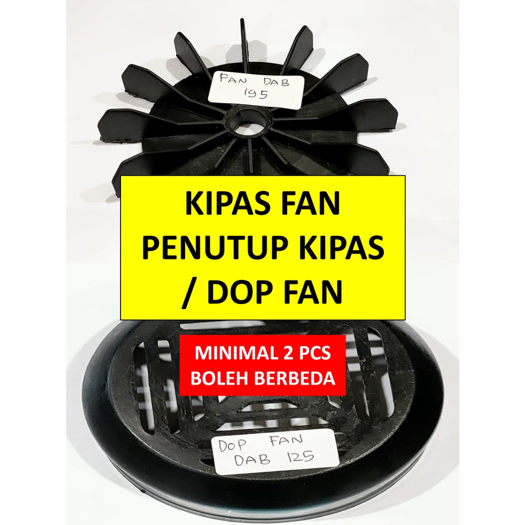 Kipas Fan dan Tutup Kipas Dop Fan - Spare Part Gulung Dinamo Pompa Air