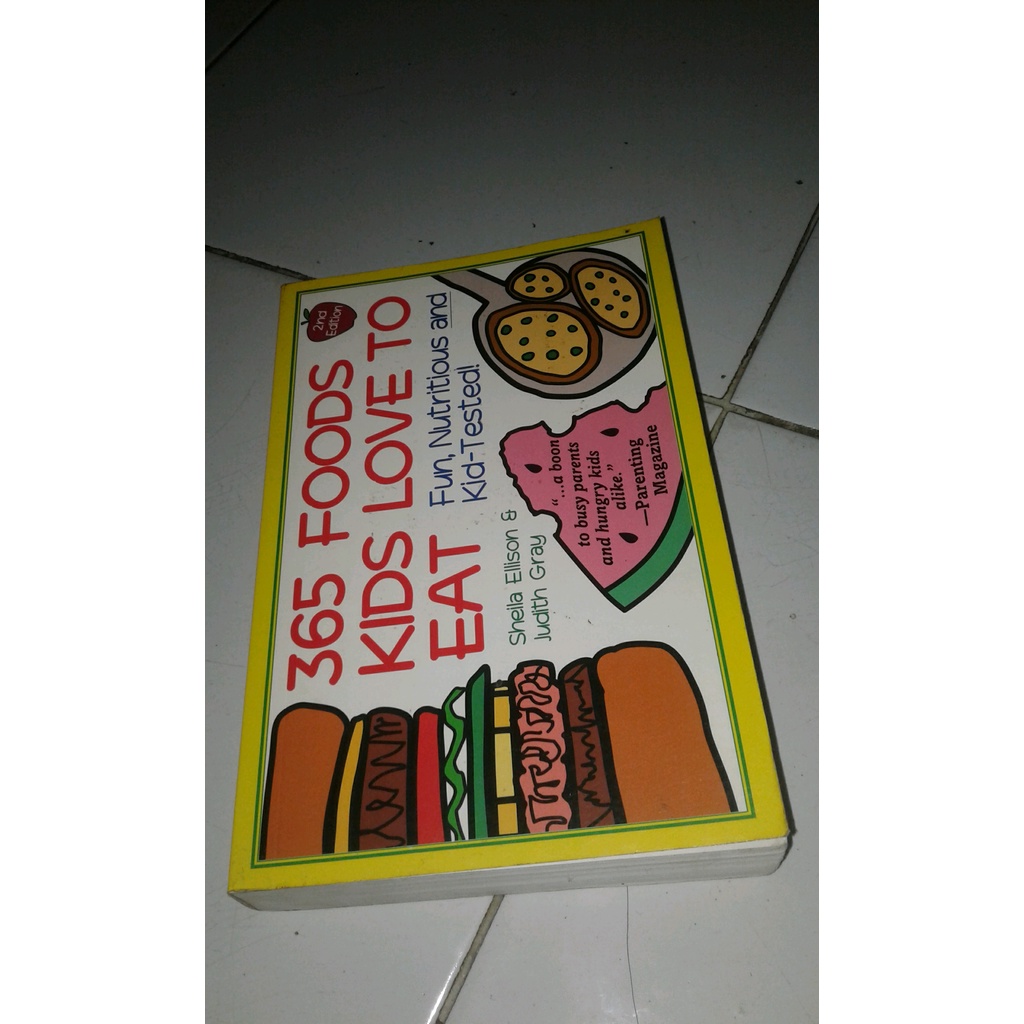 

ORIGINAL 365 Foods Kids Love To Eat