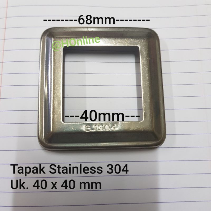 Tapak Hollow Stainless 304 / Tapak Stenlis 40 x 40