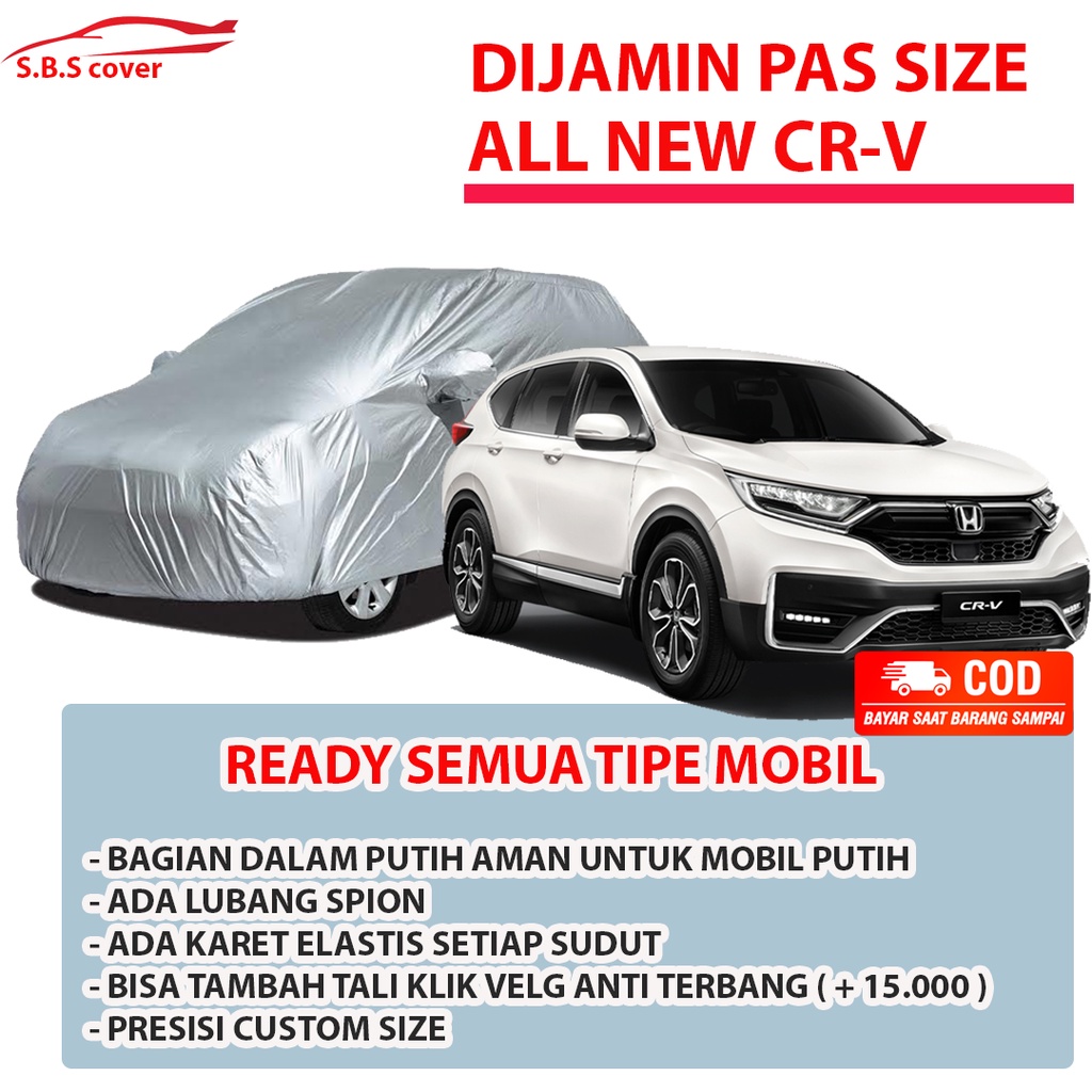 CR-V Body Cover Mobil crv SArung Mobil all new crv/crv 2022/crv lama/crv gen 1/crv gen 2/crv gen 3/crv turbo/crv turbo prestige/crv prestige/crv gen 4/hrv/hrv lama/new hrv/all new hrv/hrv 2022/brv/brv lama/brv prestige/all new brv/new brv/brv 2022/camry