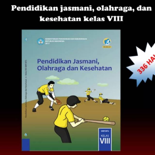 

Buku teks siswa pendidikan jasmani olahraga dan kesehatan k13 dikbud kelas 8 edisi revisi terbaru