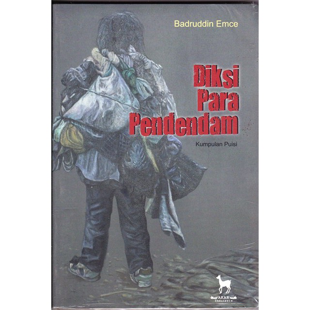 Buku Diksi Para Pendendam Puisi Karya Badruddin Emce