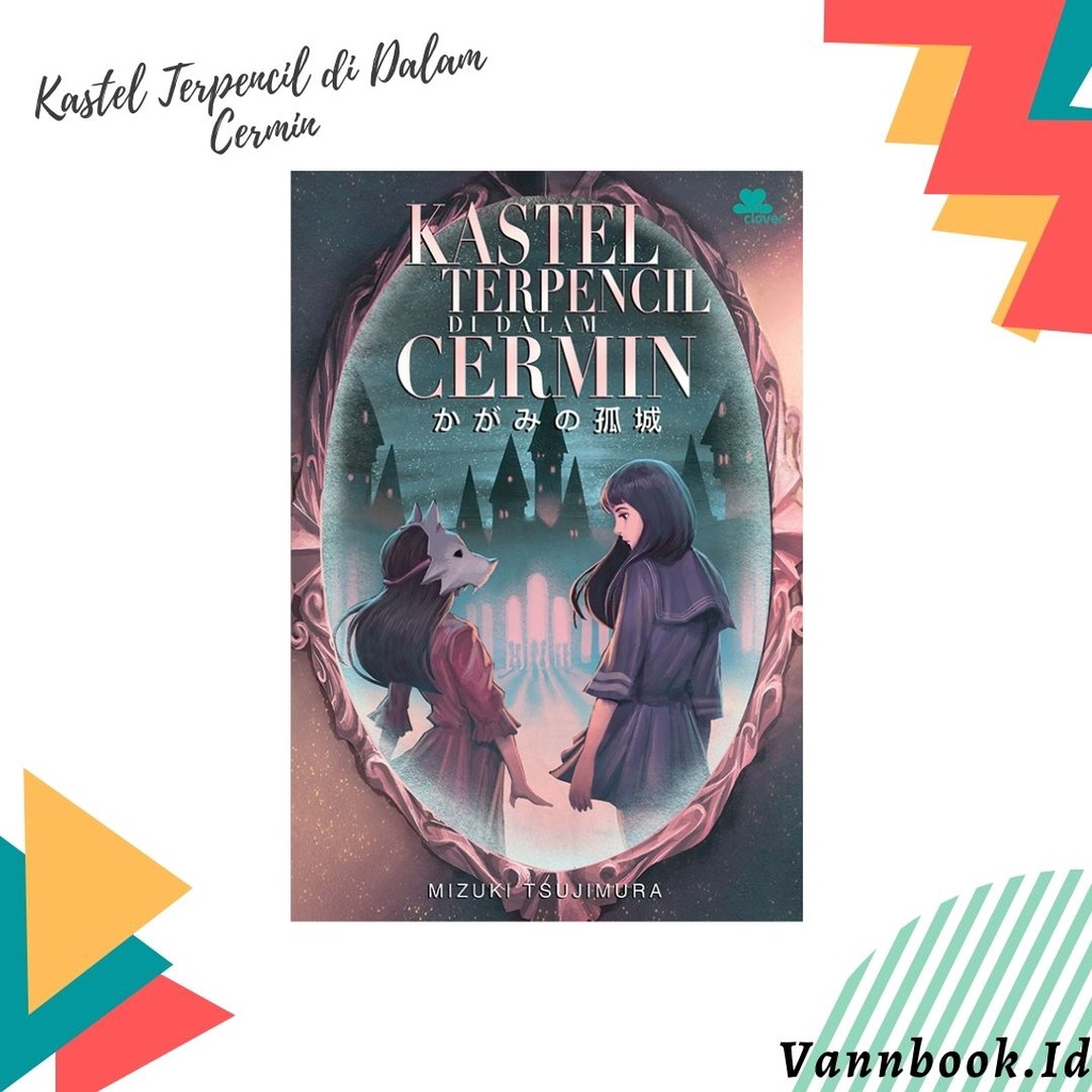 Kastel Terpencil di Dalam Cermin
