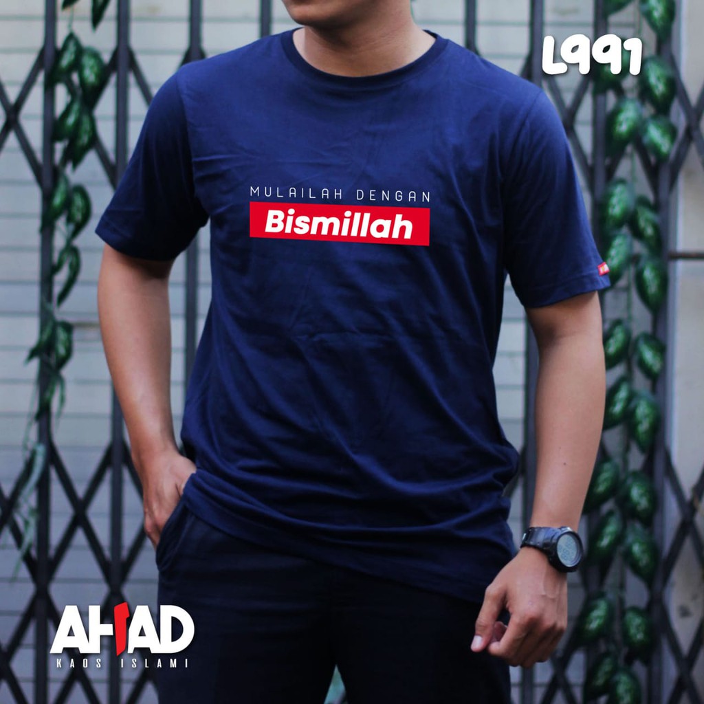 Kaos Islami Ahad-Mulailah dengan bismillah - L990