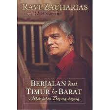 Buku Berjalan dari Timur ke Barat - Allah dalam Bayang bayang / Ravi Zacharias