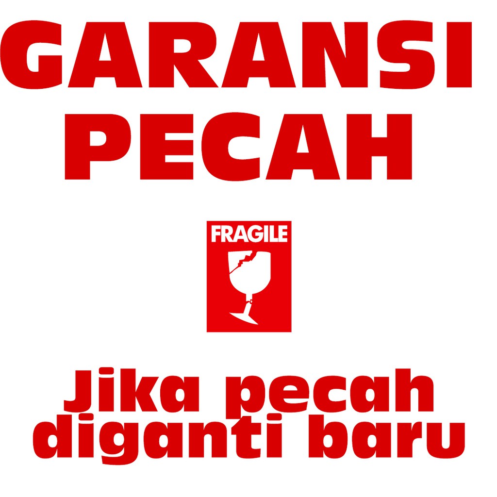 

EXTRA Packaging safe dan Garansi Claim pecah