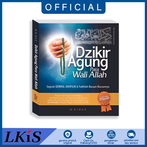 Buku Dzikir Agung Para Wali Allah: Sejarah Dzikrul Ghofilin dan Fadhilah Bacaannya Pustaka Pesantren
