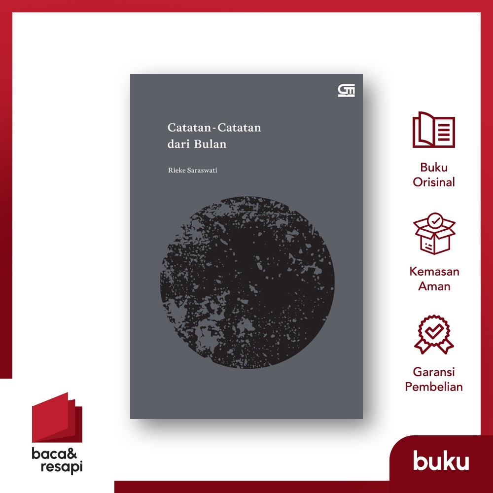 Catatan-Catatan Dari Bulan - Gramedia - Rieke Saraswati