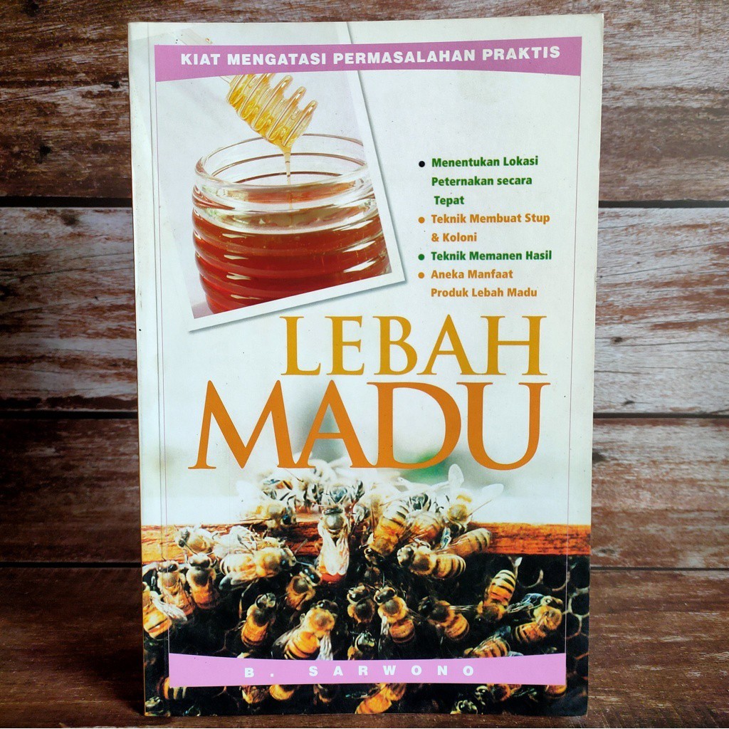 Jual Buku Kiat Mengatasi Permasalahan Praktis Lebah Madu Sarwono Agromedia Pustaka Shopee