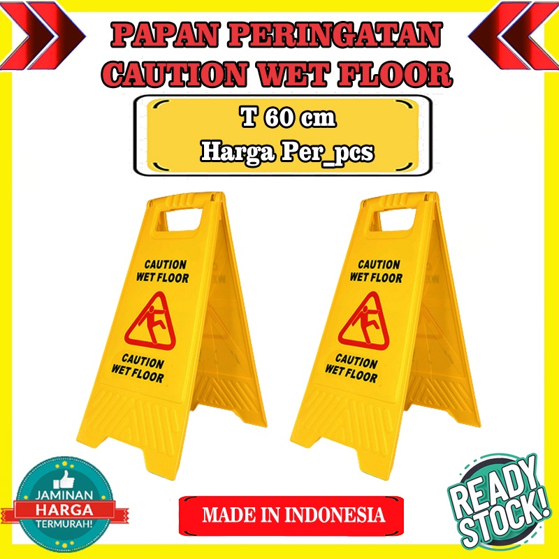 TERLARIS!!! CAUTION WET FLOOR PAPAN PERINGATAN LANTAI BASAH LICIN BAHAN PLASTIK ANTI PECAH COD