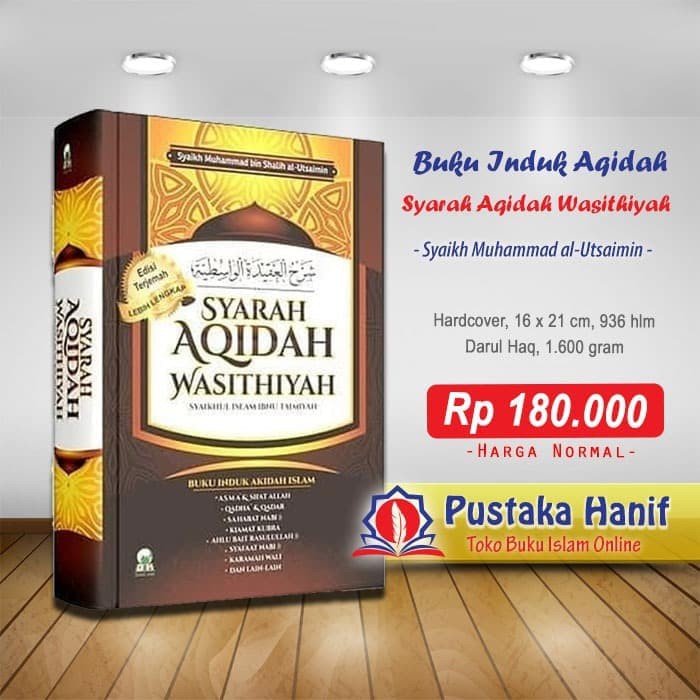 Buku Induk Akidah Islam (Syarah Akidah Wasithiyah) BKIL_1838
