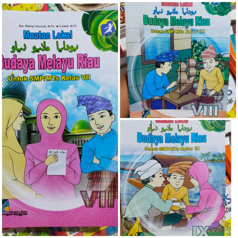 Buku Pelajaran : Muatan Lokal Budaya Melayu Riau Kelas VII VIII IX SMP/MTs | Dra. Wismar Asturiyah