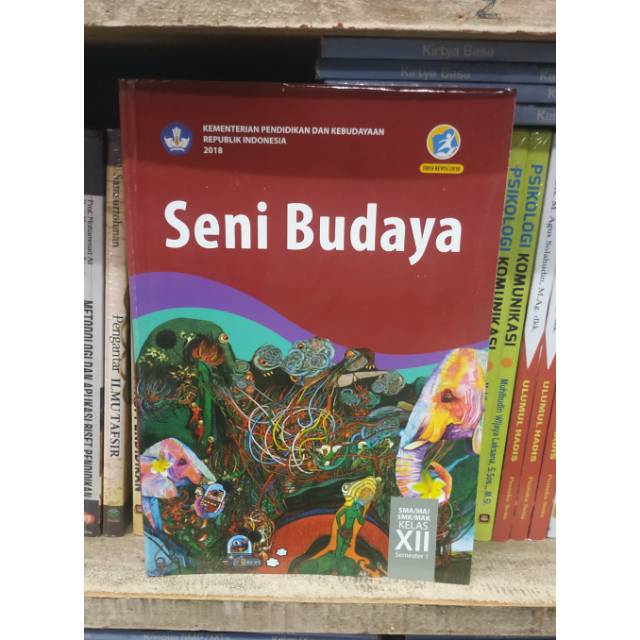 Buku paket seni budaya/SBK semester 1 kelas XII/12 SMA/MA/SMK/MAK K13