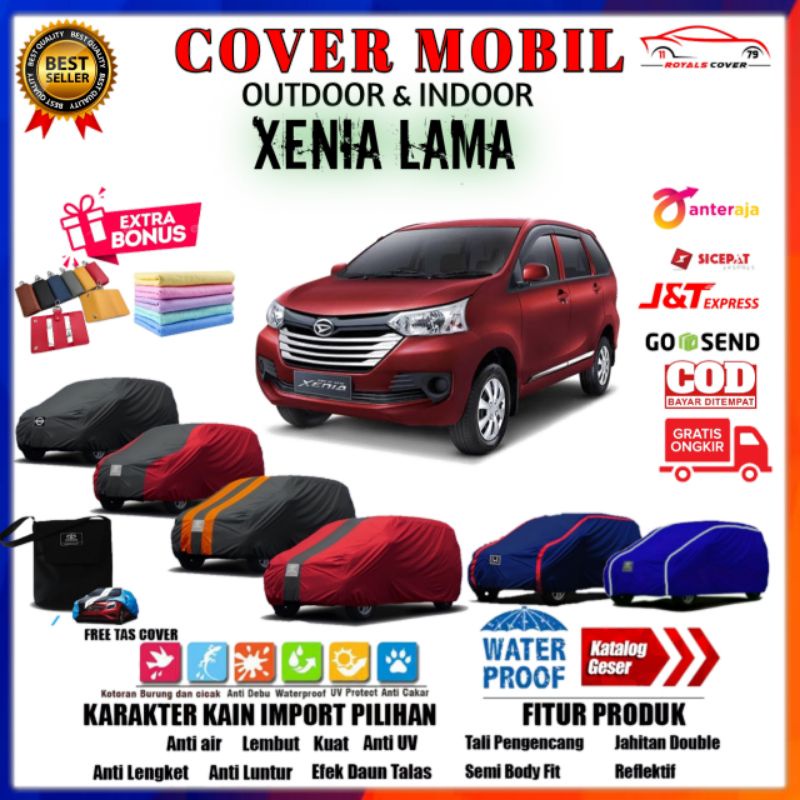 Body Cover Mobil Xenia Lama / Sarung Daihatsu Xenia 2004, 2005, 2006, 2007, 2008, 2009, 2010, 2011