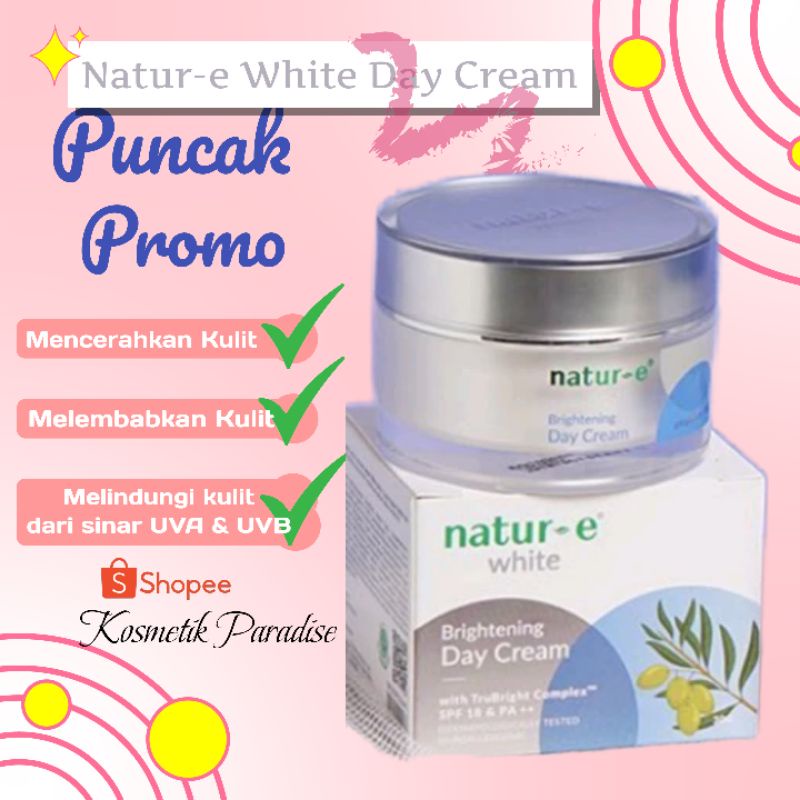 Natur-e White day cream / Krim siang Natur e / Day cream natur e white series / skincare pencerah wa