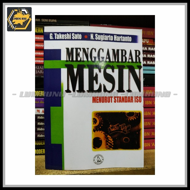 

Menggambar Mesin Menurut Standar ISO