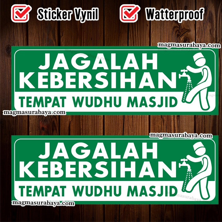 

Stiker Jagalah Kebersihan Tempat Wudhu masjid - Magma Surabaya