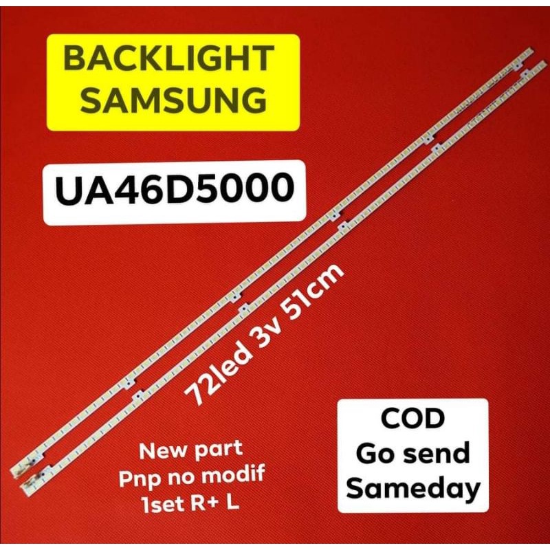 LAMPU LED BL BACKLIGHT SAMSUNG UA46D5000 46D5000 46D 72K